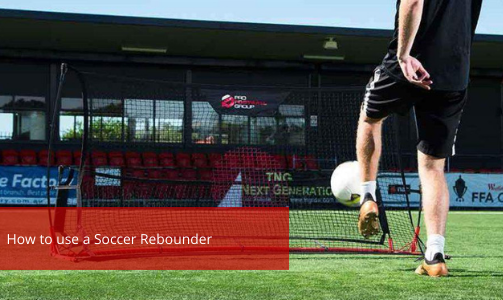 How to use a Soccer Rebounder